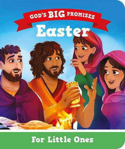 God’s Big Promises: Easter for Little Ones