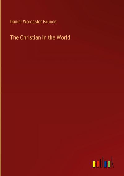 The Christian in the World