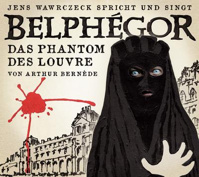Belphégor - Das Phantom des Louvre, 4 Audio-CDs