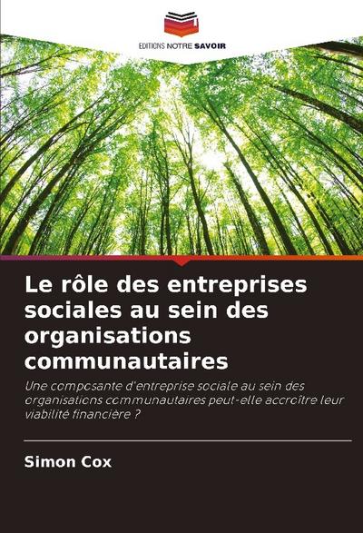 Le rôle des entreprises sociales au sein des organisations communautaires