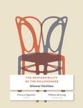The Responsibility of the Philosopher