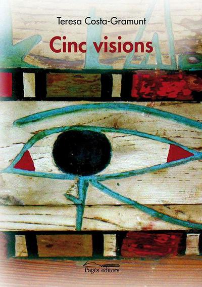 Cinc visions