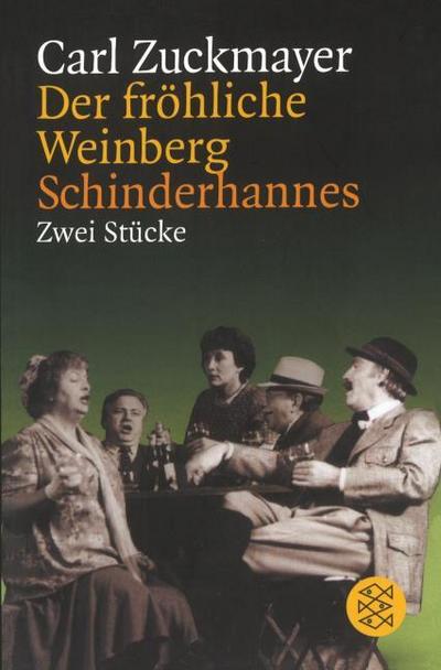 Der fröhliche Weinberg/Schinderhannes