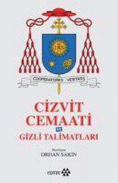 Cizvit Cemaati ve Gizli Talimatlari