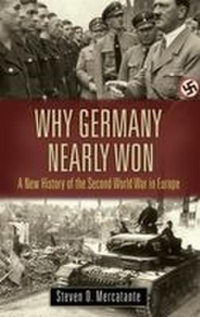 Why Germany Nearly Won
