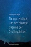 Thomas Hobbes und der diskrete Charme der Großinquisition