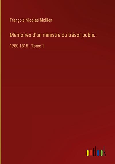 Mémoires d’un ministre du trésor public
