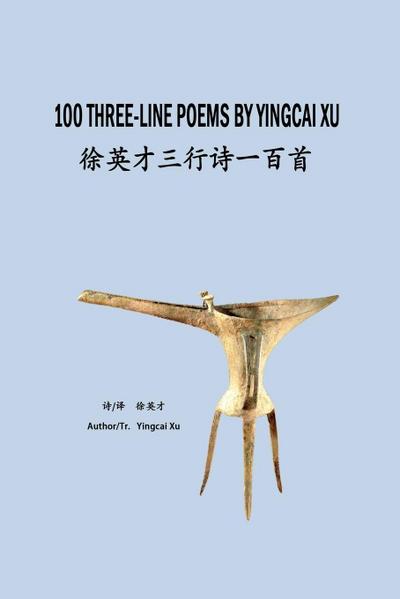 100 Three-Line Poems by Yingcai Xu