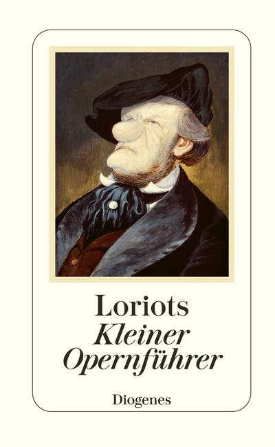 Loriot’s Kleiner Opernführer