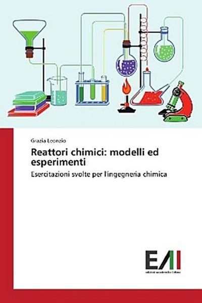 Reattori chimici: modelli ed esperimenti