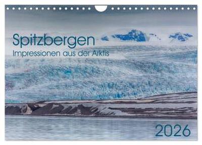 Spitzbergen - Impressionen aus der Arktis (Wandkalender 2026 DIN A4 quer), CALVENDO Monatskalender
