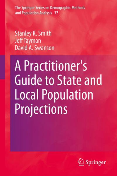 A Practitioner’s Guide to State and Local Population Projections