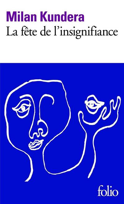 La fete de l’insignifiance
