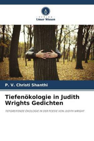 Tiefenökologie in Judith Wrights Gedichten