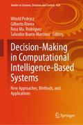 Decision-Making in Computational Intelligence-Based Systems
