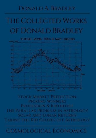 The Collected Writings of Donald Bradley