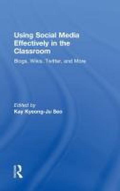 Using Social Media Effectively in the Classroom