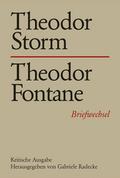 Theodor Storm - Theodor Fontane: Briefwechsel