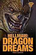 Hellmaw: Dragon Dreams