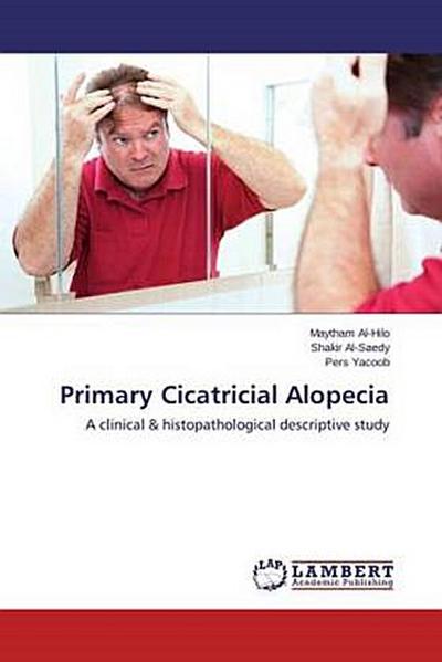 Primary Cicatricial Alopecia