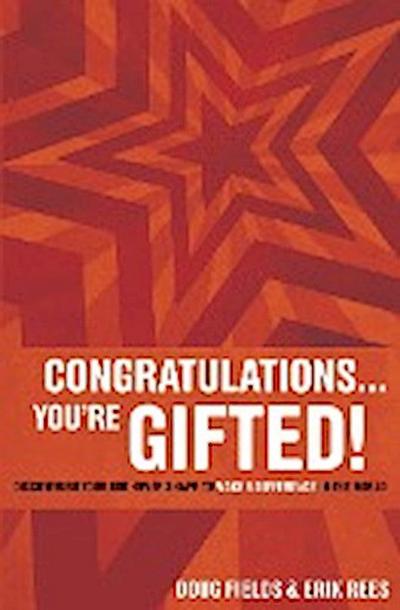 Congratulations... You’re Gifted!