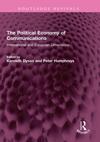 The Political Economy of Communications