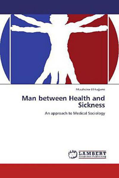 Man between Health and Sickness