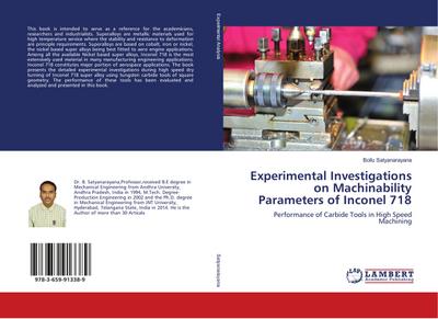 Experimental Investigations on Machinability Parameters of Inconel 718