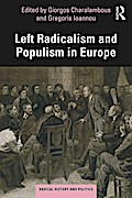 Left Radicalism and Populism in Europe
