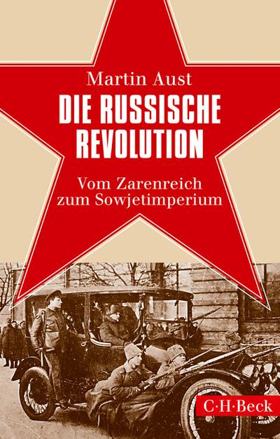Die Russische Revolution: Vom Zarenreich zum Sowjetimperium