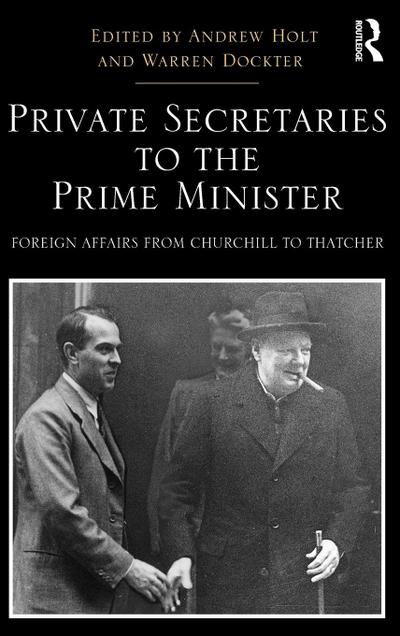 Private Secretaries to the Prime Minister