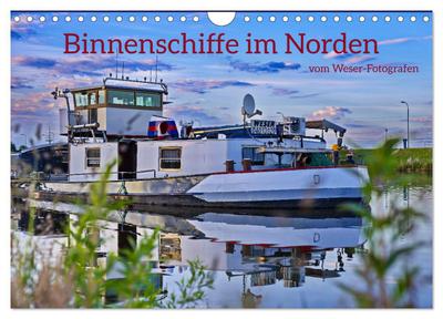 Binnenschiffe im Norden (Wandkalender 2026 DIN A4 quer), CALVENDO Monatskalender