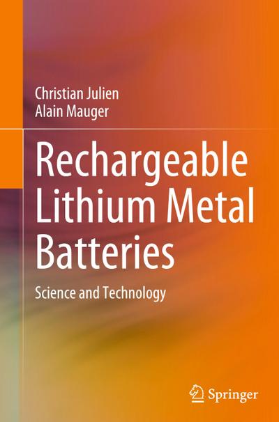 Rechargeable Lithium Metal Batteries