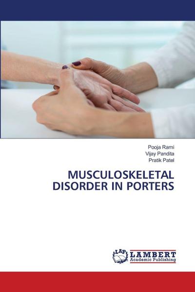 MUSCULOSKELETAL DISORDER IN PORTERS