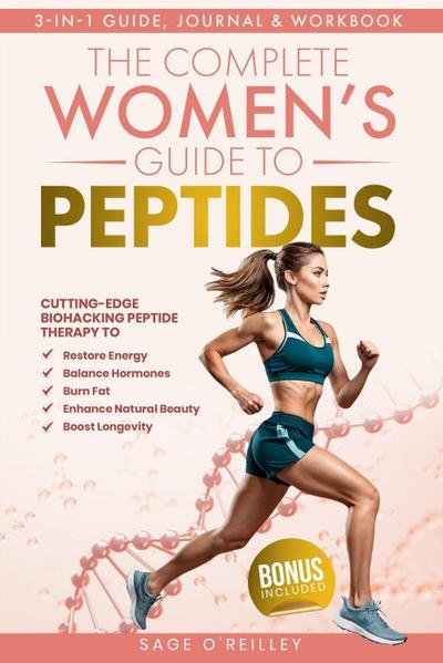 The Complete Women’s Guide to Peptides