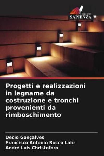 Progetti e realizzazioni in legname da costruzione e tronchi provenienti da rimboschimento