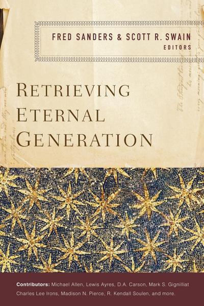Retrieving Eternal Generation