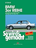 So wird’s gemacht, BMW 3er Reihe ab September ’82