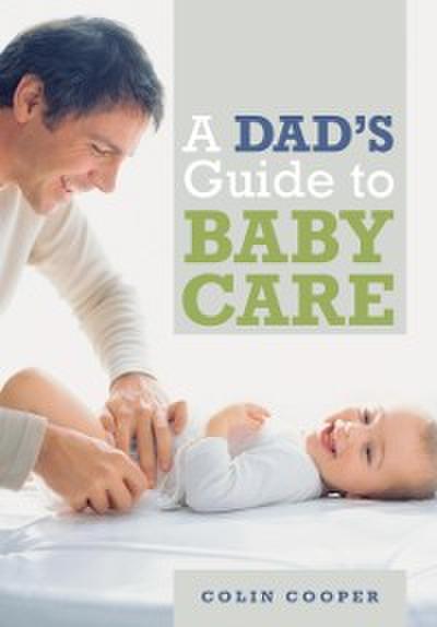 Dad’s Guide to Babycare