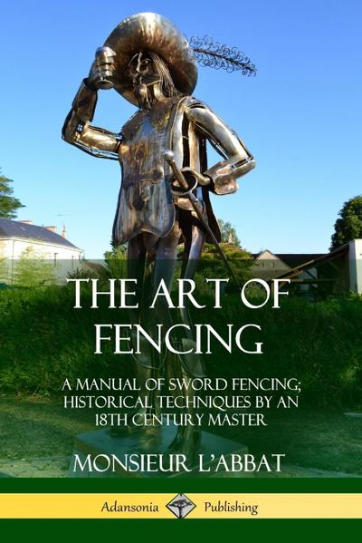 The Art of Fencing