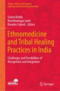 Ethnomedicine and Tribal Healing Practices in Indi