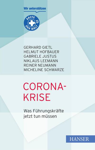 Corona-Krise - Was Führungskräfte jetzt tun müssen