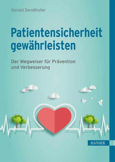 Patientensicherheit gewährleisten