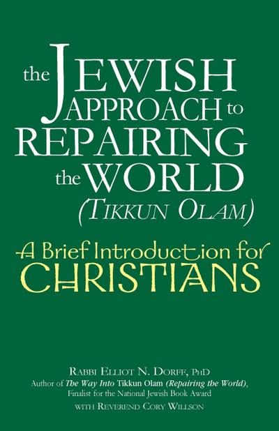 The Jewish Approach to Repairing the World (Tikkun Olam)