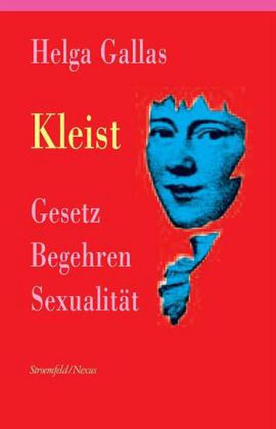 Kleist. Gesetz, Begehren, Sexualität