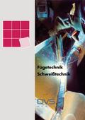 Fügetechnik Schweißtechnik