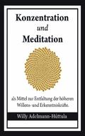 Konzentration und Meditation