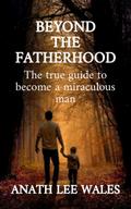 Beyond the Fatherhood