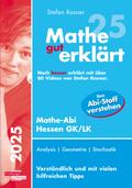 Mathe gut erklärt - Hessen: Grundkurs und Leistungskurs