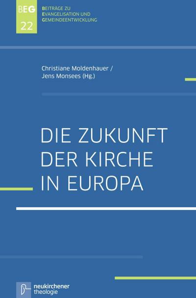 Die Zukunft der Kirche in Europa